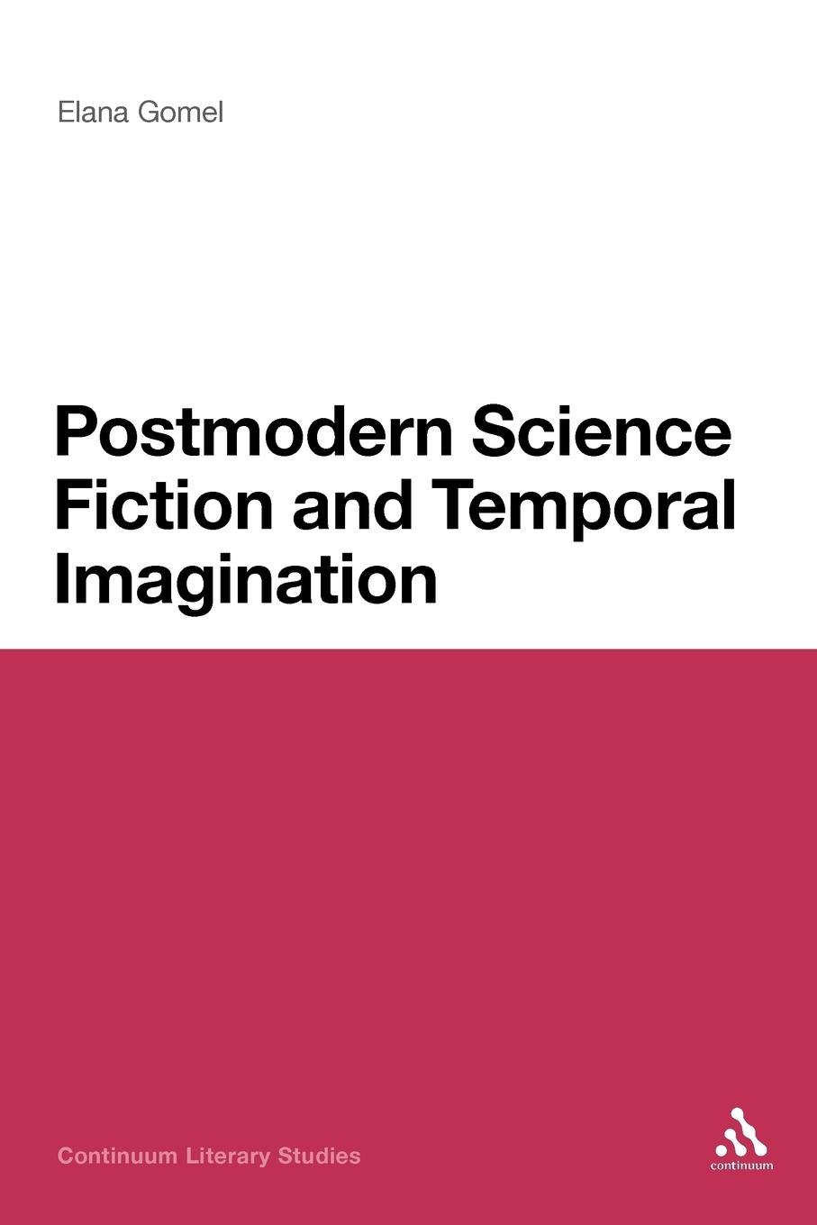 Vorderes Coverbild Postmodern Science Fiction and Temporal Imagination