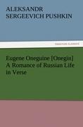 Vorderes Coverbild Eugene Oneguine [Onegin] A Romance of Russian Life in Verse