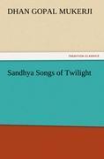 Vorderes Coverbild Sandhya Songs of Twilight