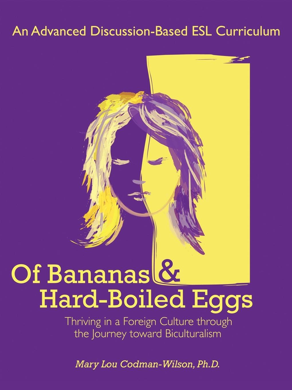 Vorderes Coverbild Of Bananas and Hard-Boiled Eggs