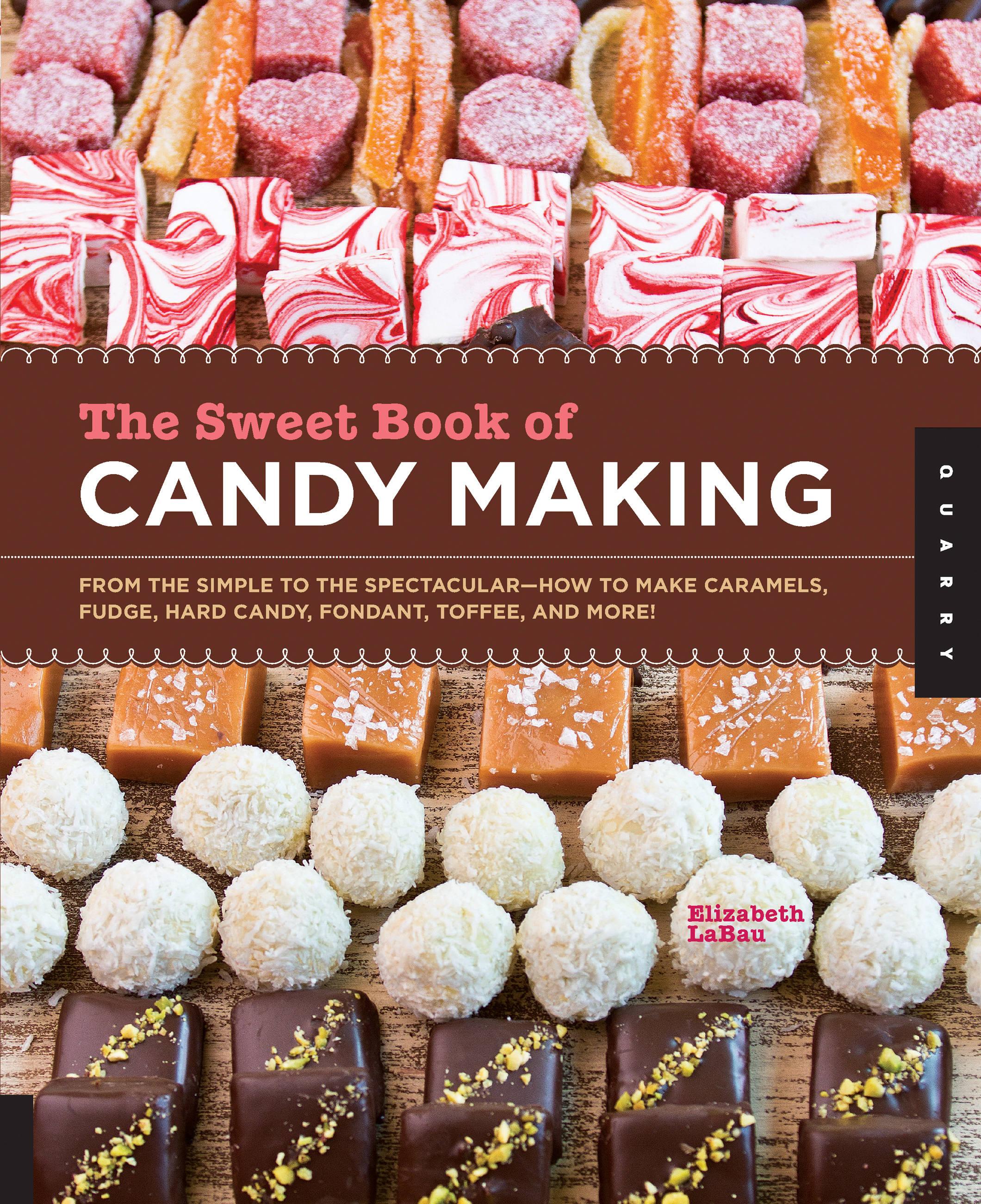 Vorderes Coverbild The Sweet Book of Candy Making