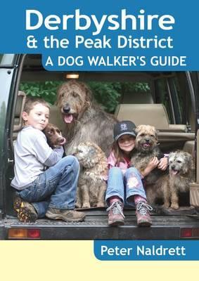 Vorderes Coverbild Derbyshire & the Peak District - A Dog Walker's Guide