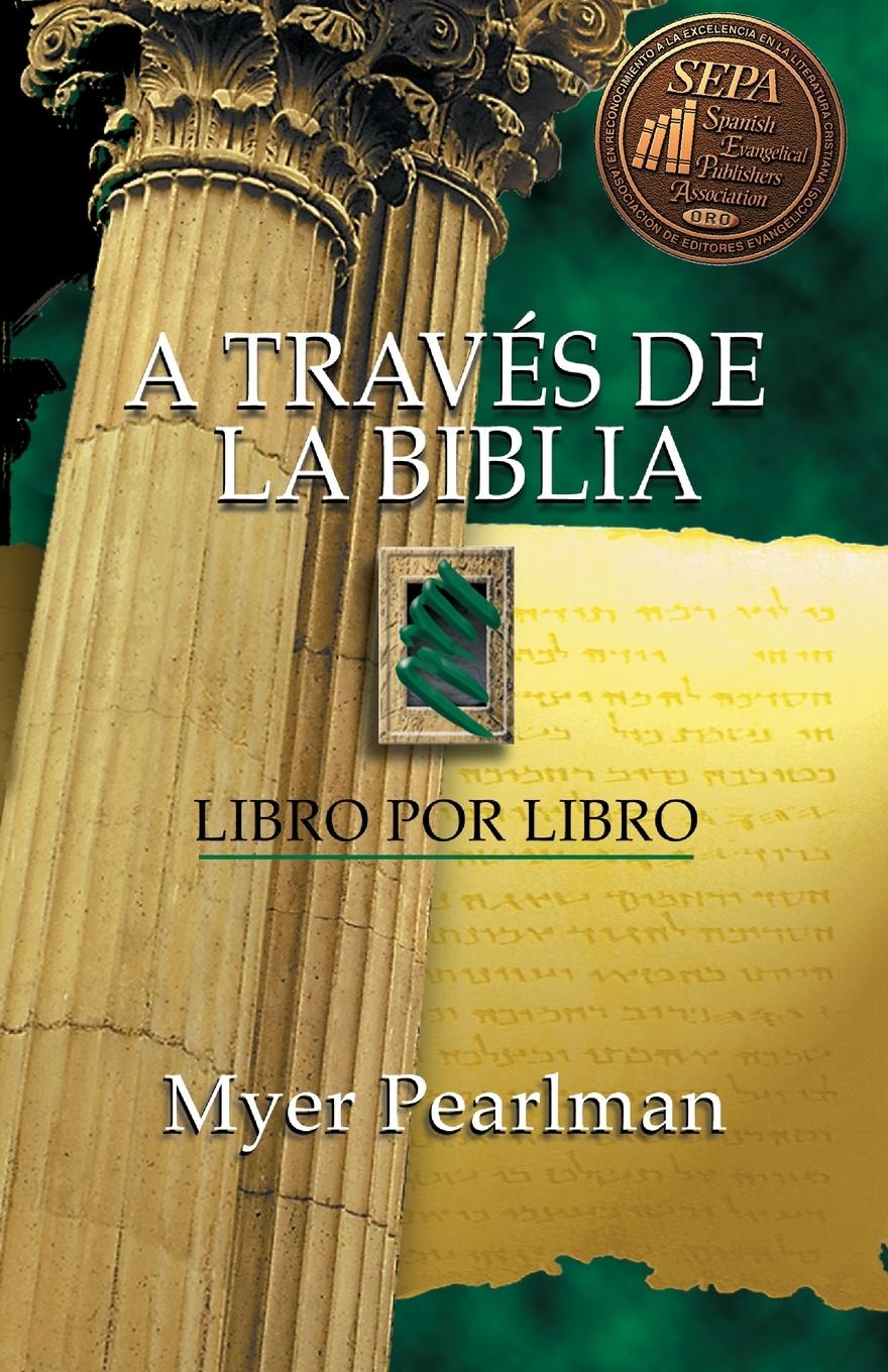 Vorderes Coverbild A Través de la Biblia