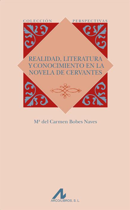 Vorderes Coverbild Realidad, literatura y conocimiento en la novela de Cervantes