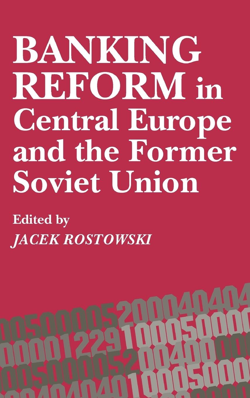 Vorderes Coverbild Banking Reform in Central Europe and the Former Soviet Union