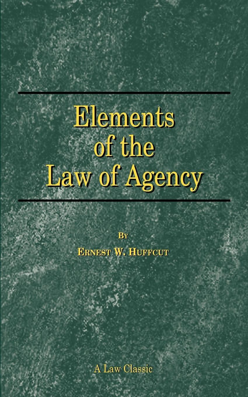Vorderes Coverbild Elements of the Law of Agency
