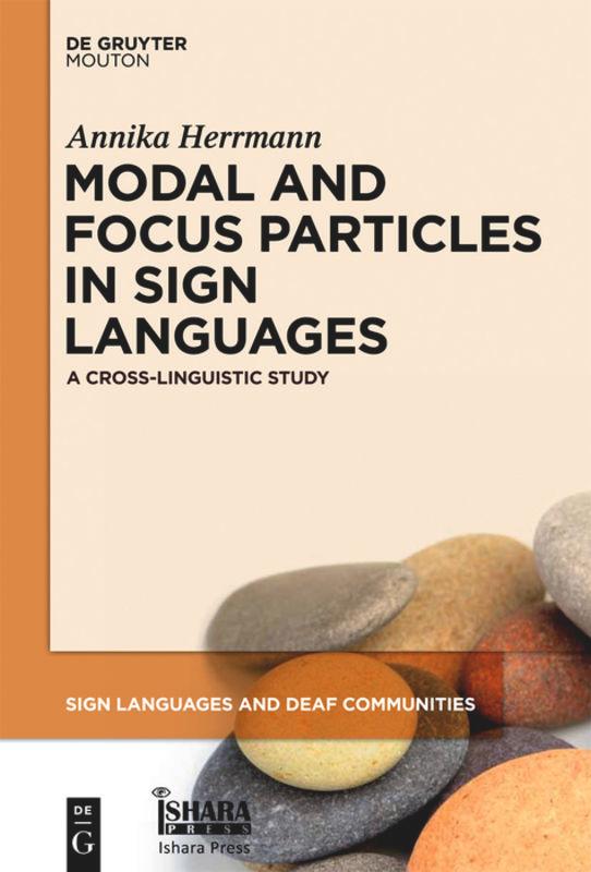 Vorderes Coverbild Modal and Focus Particles in Sign Languages
