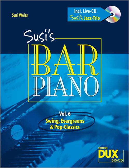 Vorderes Coverbild Susi's Bar Piano 6. Besetzung: Klavier zu 2 Händen + CD
