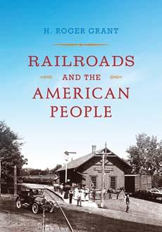 Vorderes Coverbild Railroads and the American People