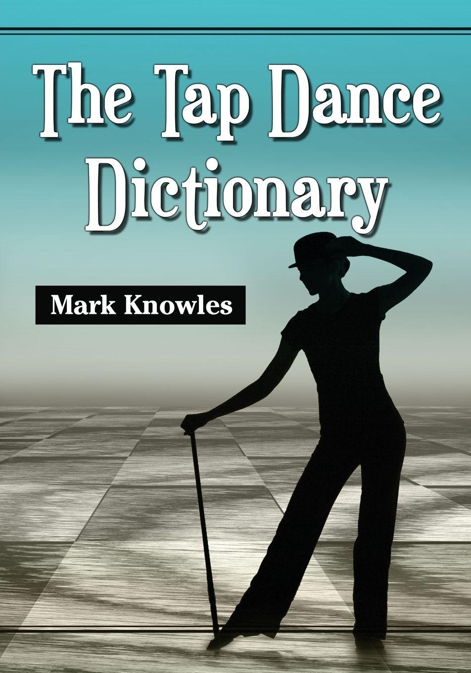 Vorderes Coverbild The Tap Dance Dictionary