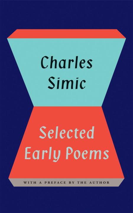 Vorderes Coverbild Selected Early Poems of Charles Simic