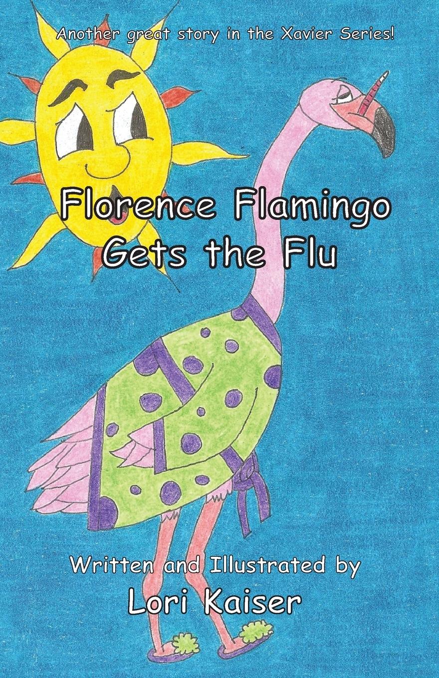 Vorderes Coverbild Florence Flamingo Gets the Flu
