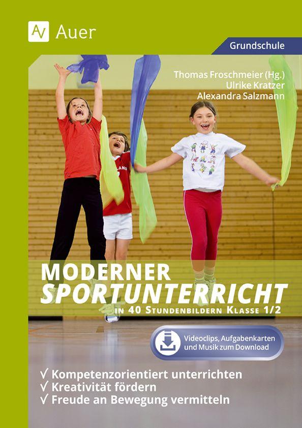 Vorderes Coverbild Moderner Sportunterricht in Stundenbildern 1/2