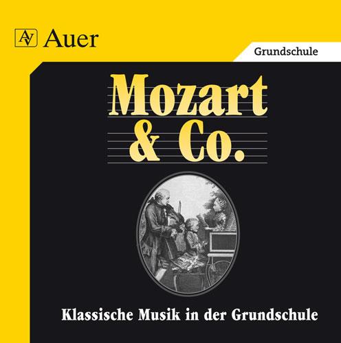 Vorderes Coverbild Klassische Musik in der Grundschule. Mozart und Co. CD mit Hörbeispielen