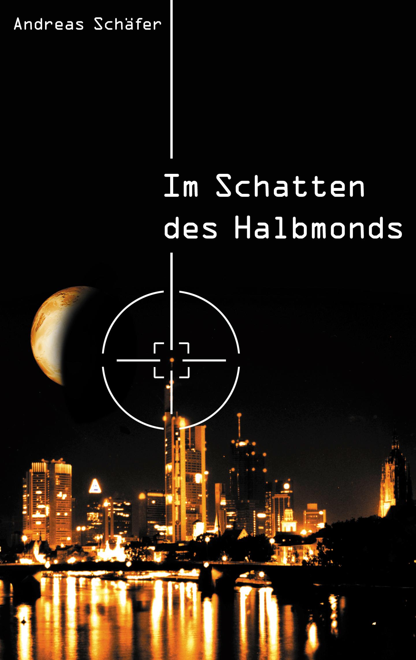 Vorderes Coverbild Im Schatten des Halbmonds