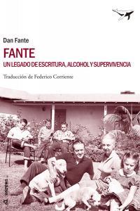 Vorderes Coverbild Fante : un legado de escritura, alcohol y supervivencia