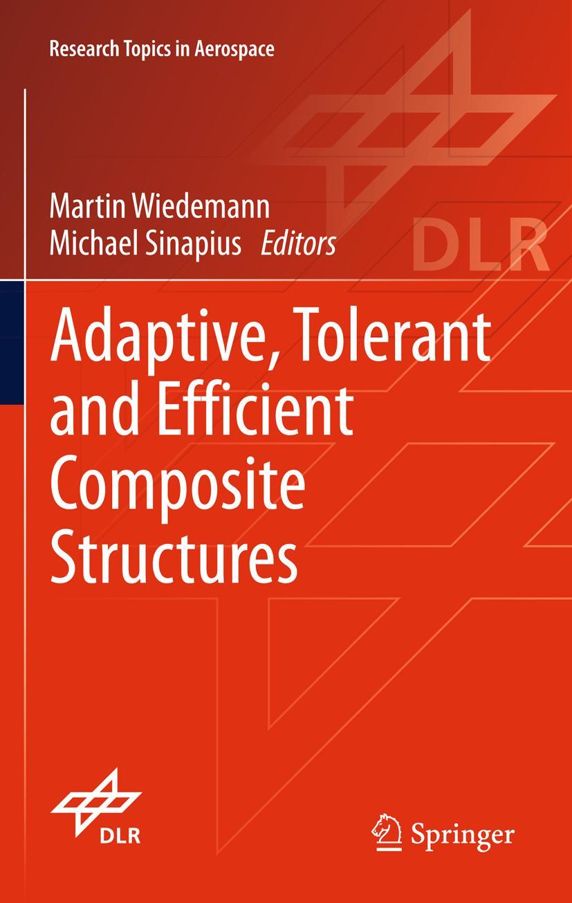 Vorderes Coverbild Adaptive, tolerant and efficient composite structures