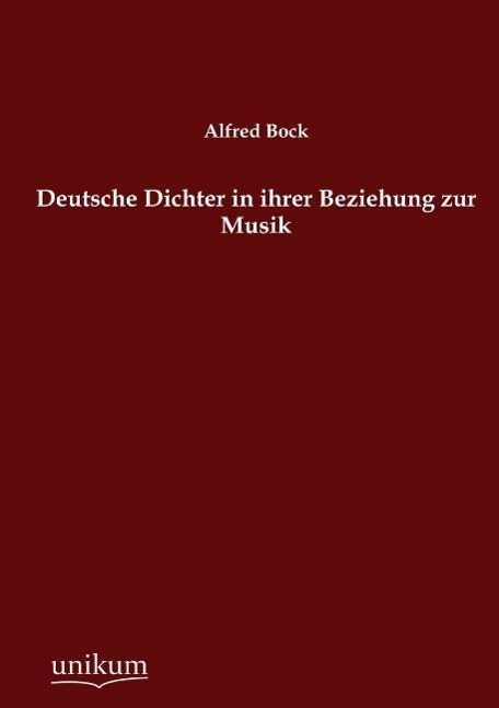 Vorderes Coverbild Deutsche Dichter in ihrer Beziehung zur Musik