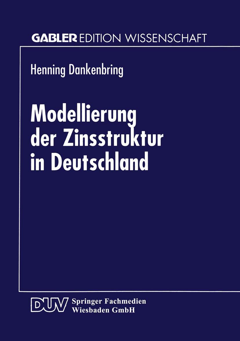 Vorderes Coverbild Modellierung der Zinsstruktur in Deutschland