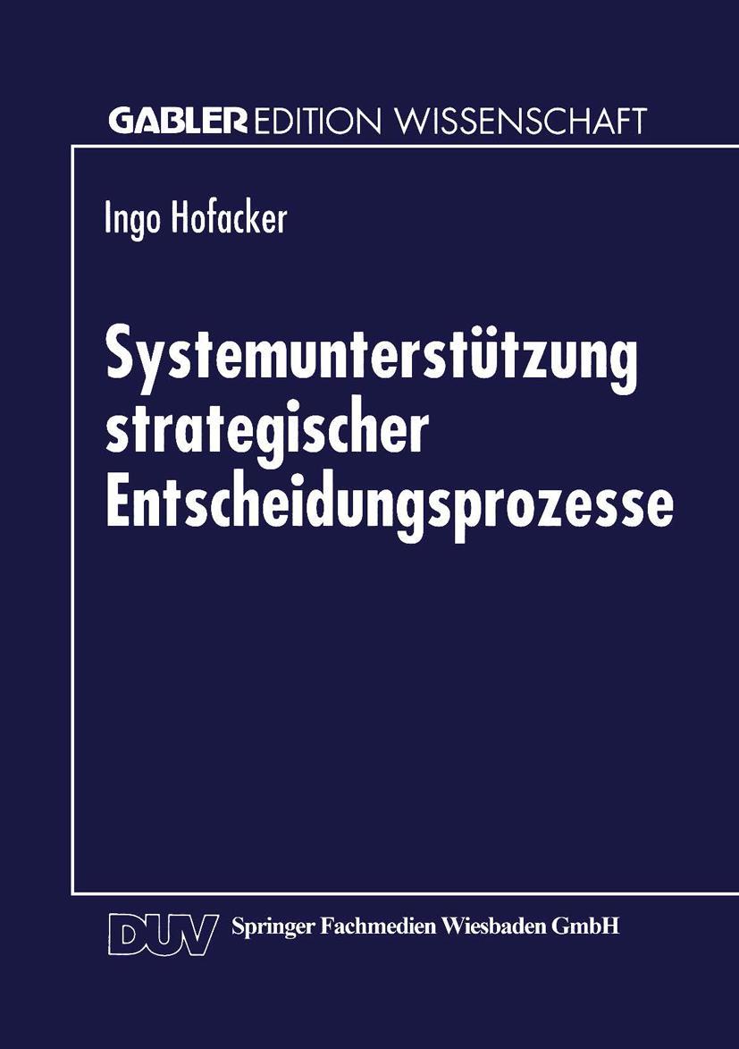 Vorderes Coverbild Systemunterstützung strategischer Entscheidungsprozesse