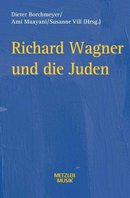 Vorderes Coverbild Richard Wagner und die Juden