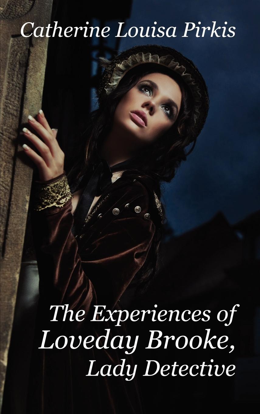 Vorderes Coverbild The Experiences of Loveday Brooke, Lady Detective