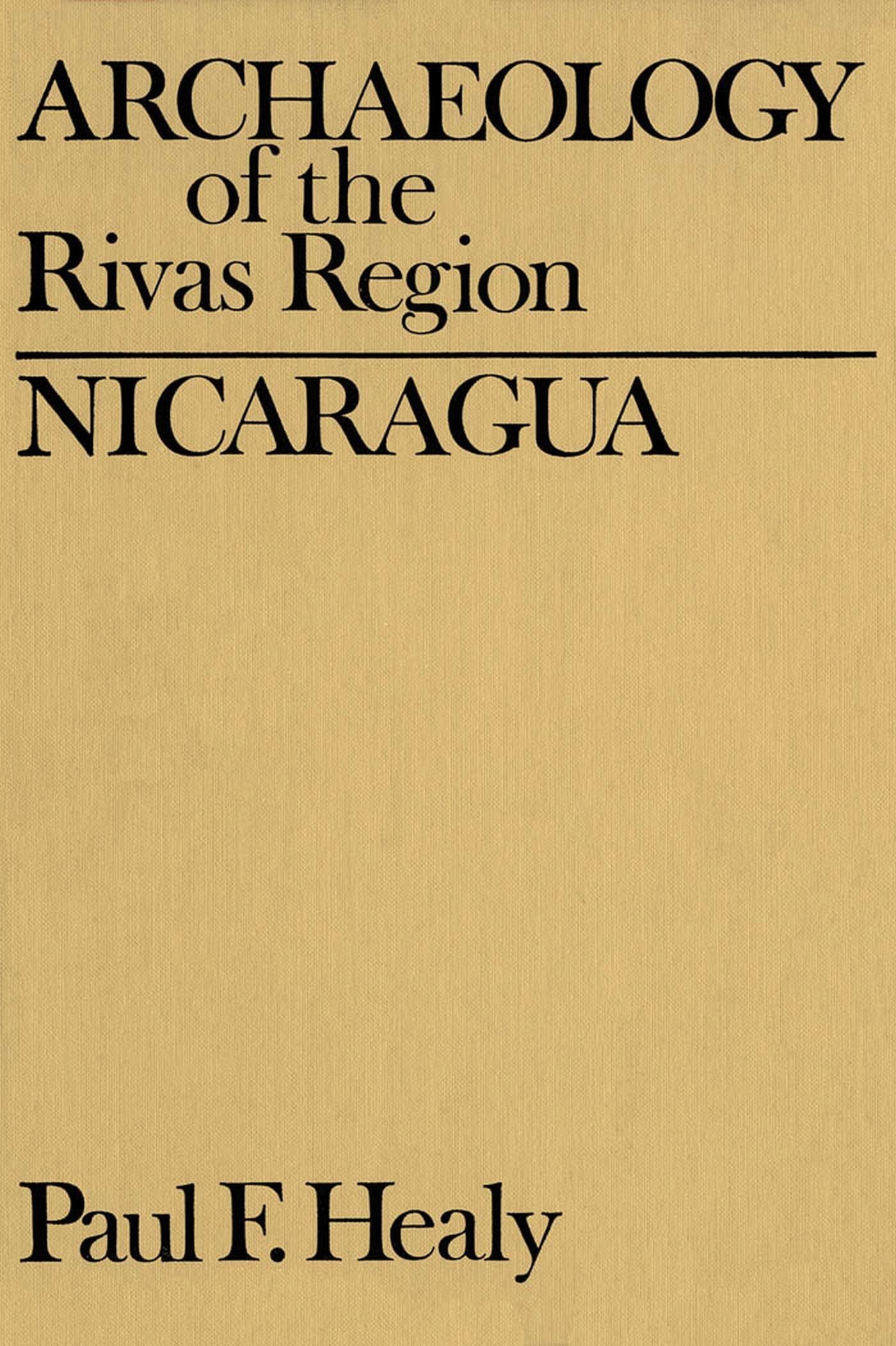 Vorderes Coverbild Archaeology of the Rivas Region, Nicaragua