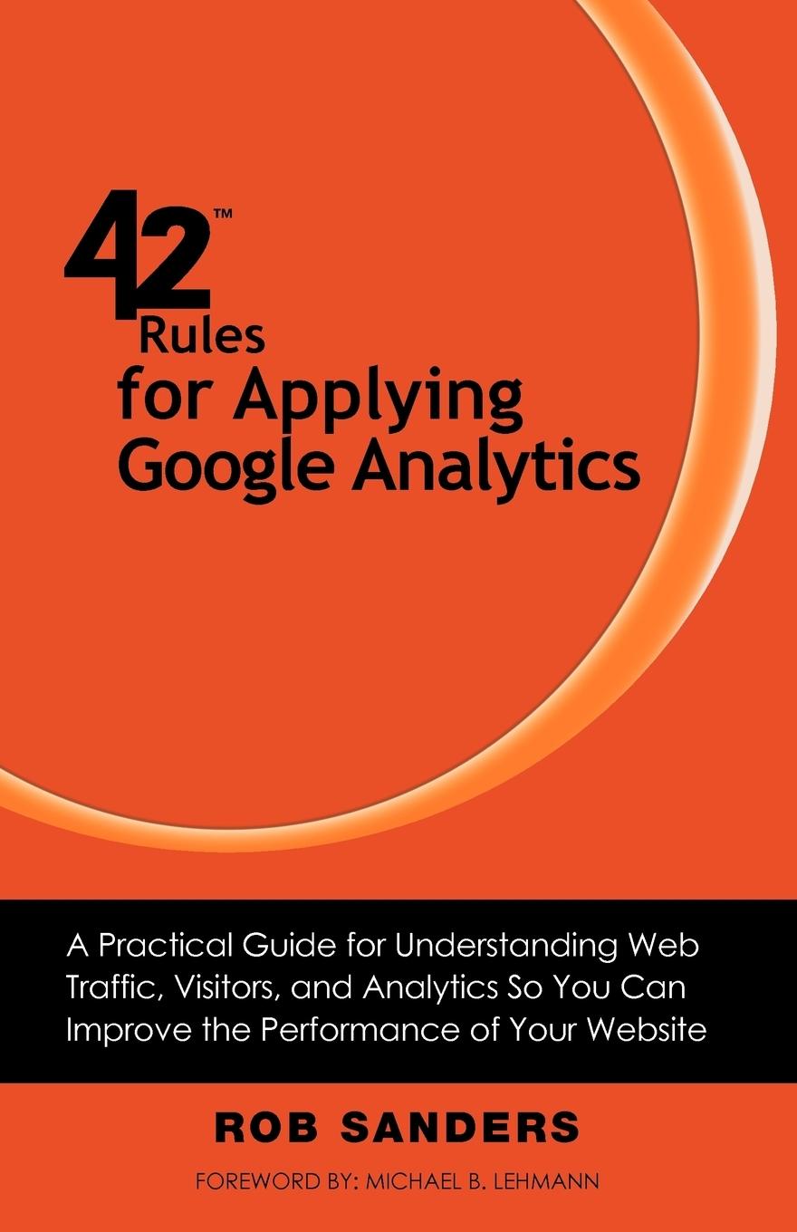 Vorderes Coverbild 42 Rules for Applying Google Analytics
