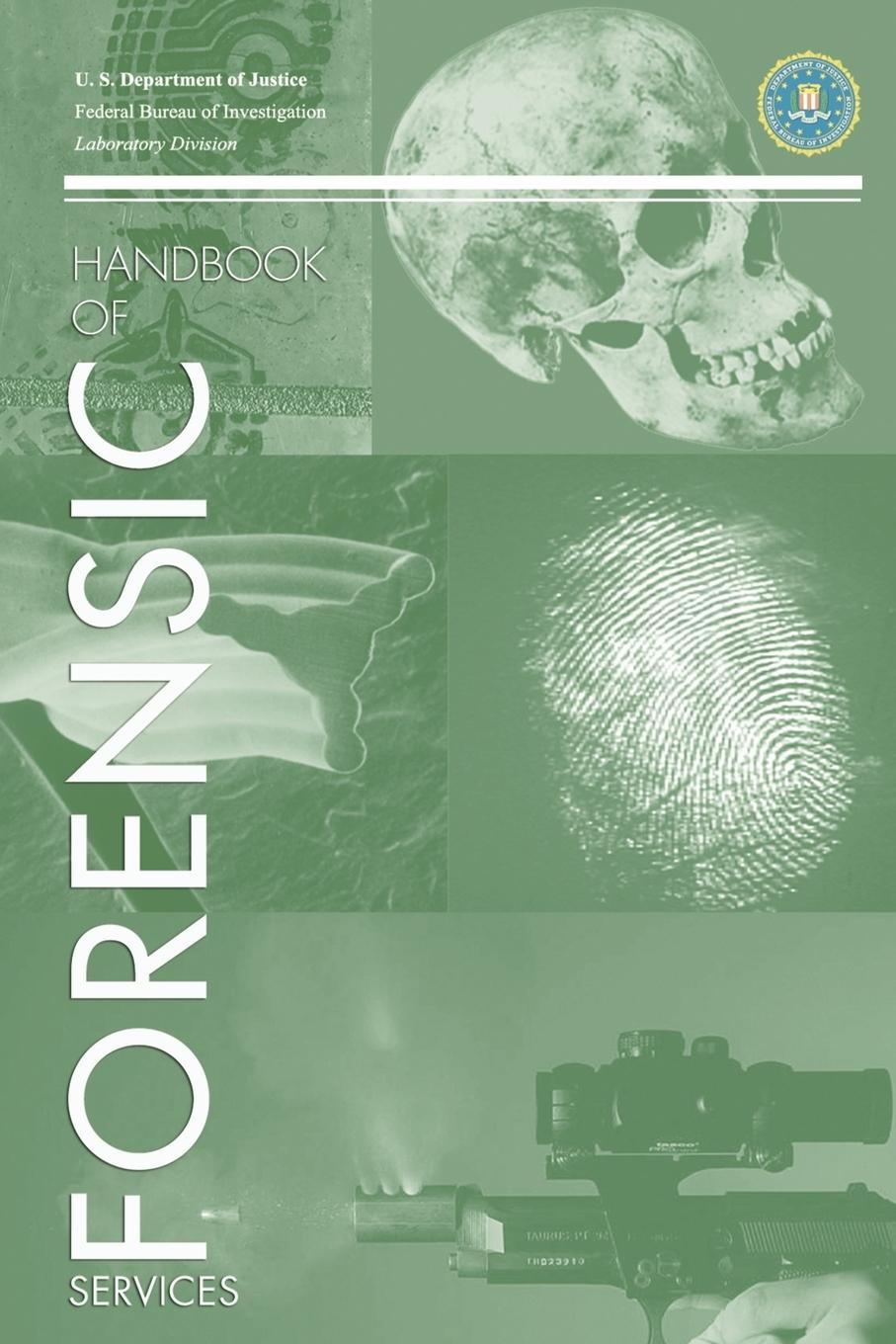 Vorderes Coverbild FBI Handbook of Crime Scene Forensics