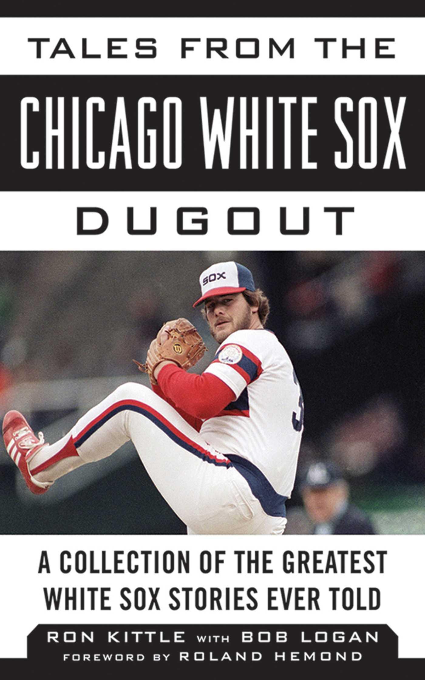 Vorderes Coverbild Tales from the Chicago White Sox Dugout