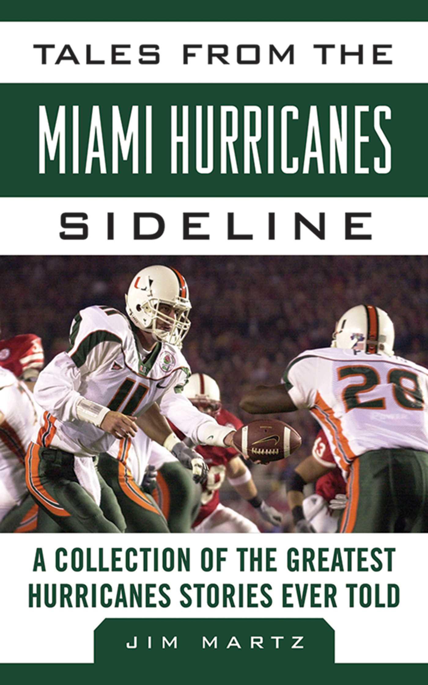 Vorderes Coverbild Tales from the Miami Hurricanes Sideline