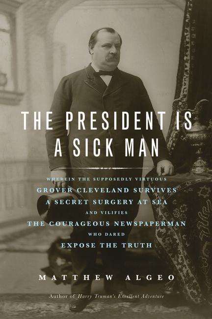 Vorderes Coverbild The President Is a Sick Man
