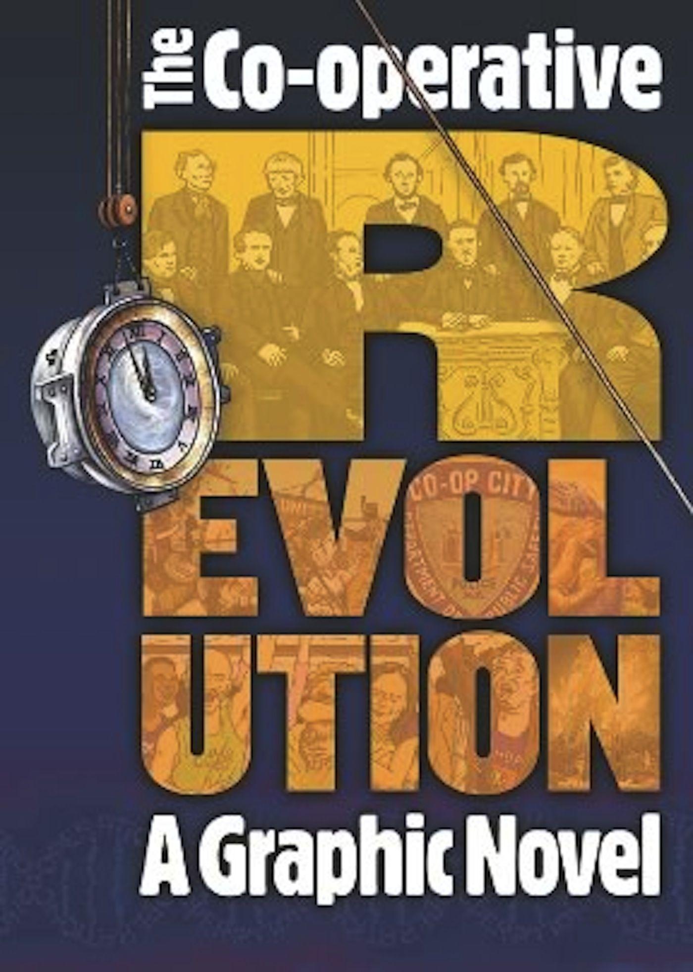 Vorderes Coverbild The Co-Operative Revolution: A Graphic Novel