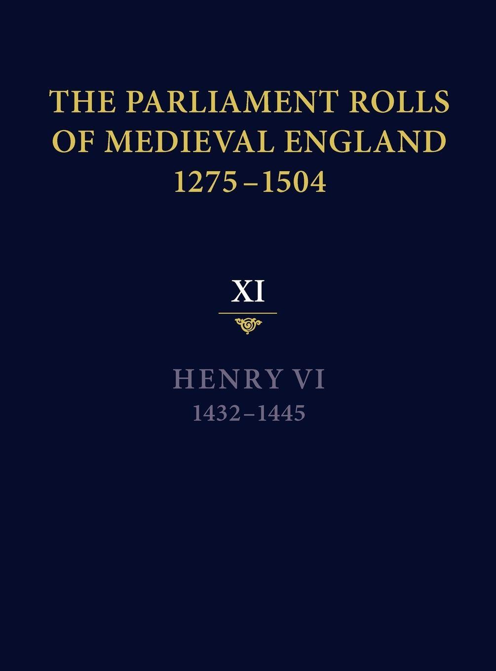 Vorderes Coverbild The Parliament Rolls of Medieval England, 1275-1504