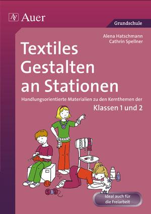 Vorderes Coverbild Textiles Gestalten an Stationen