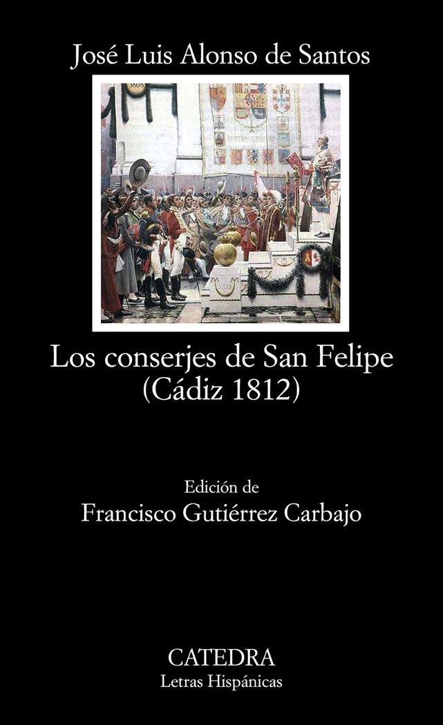Vorderes Coverbild Los conserjes de San Felipe : Cádiz 1812