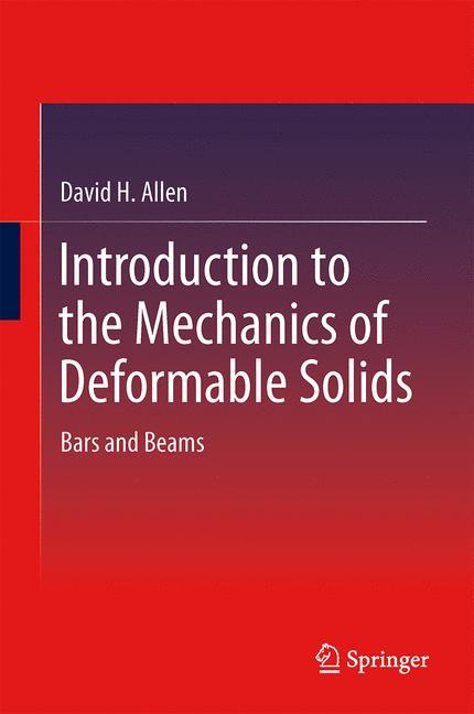 Vorderes Coverbild Introduction to the Mechanics of Deformable Solids