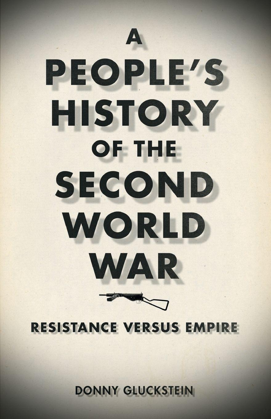 Vorderes Coverbild A People's History of the Second World War