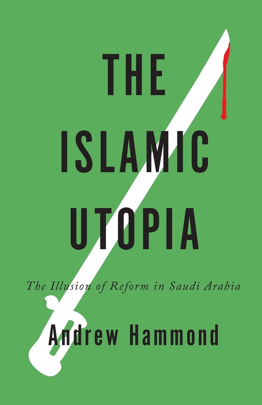 Vorderes Coverbild The Islamic Utopia