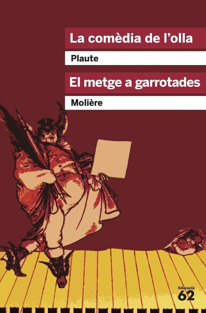 Vorderes Coverbild La comèdia de l'olla. El metge a garrotades