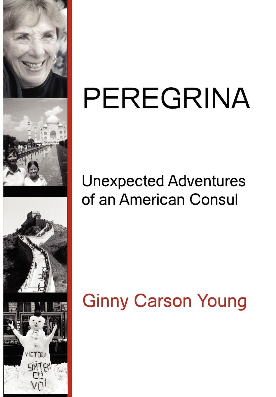 Vorderes Coverbild Peregrina: Unexpected Adventures of an American Consul