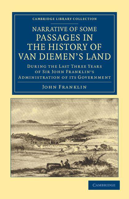 Vorderes Coverbild Narrative of Some Passages in the History of Van Diemen's Land