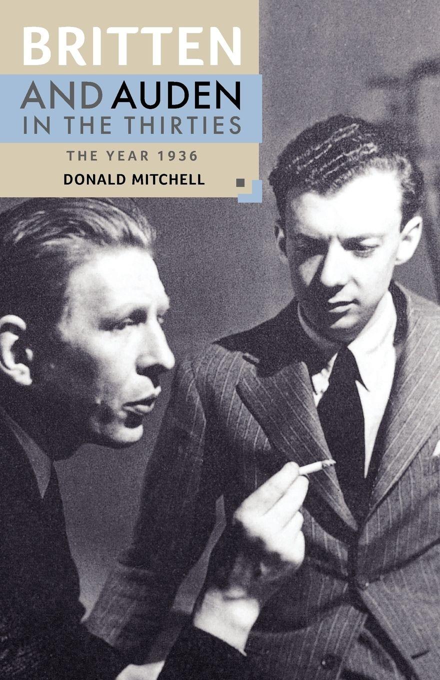 Vorderes Coverbild Britten and Auden in the Thirties