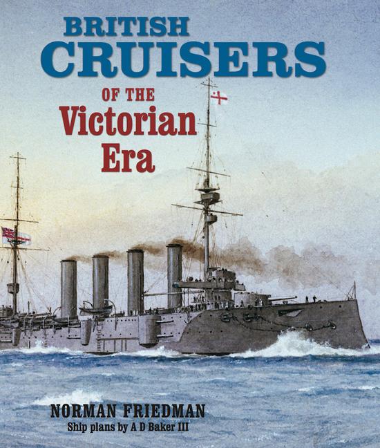 Vorderes Coverbild British Cruisers of the Victorian Era