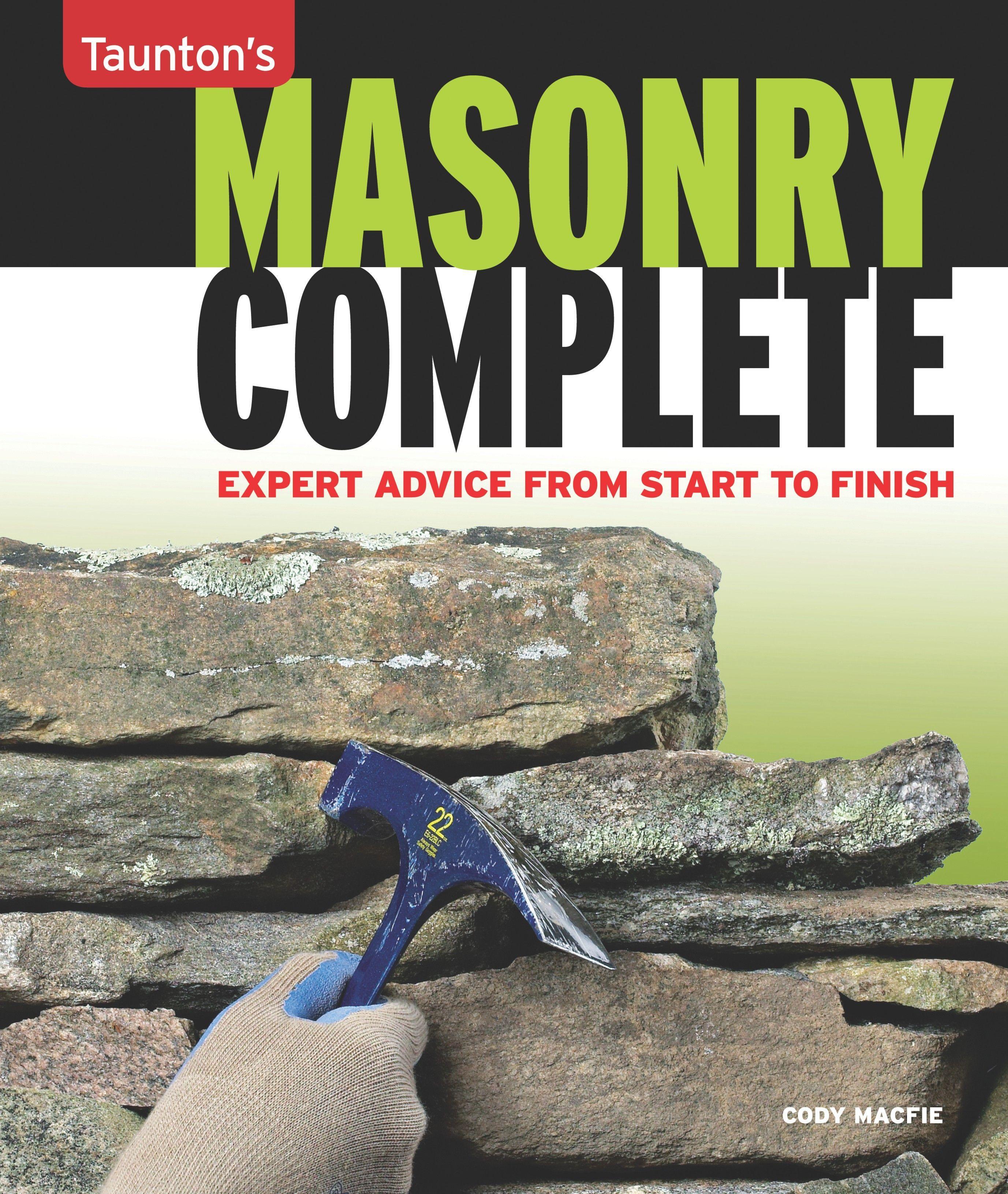 Vorderes Coverbild Masonry Complete: Expert Advice from Start to Finish