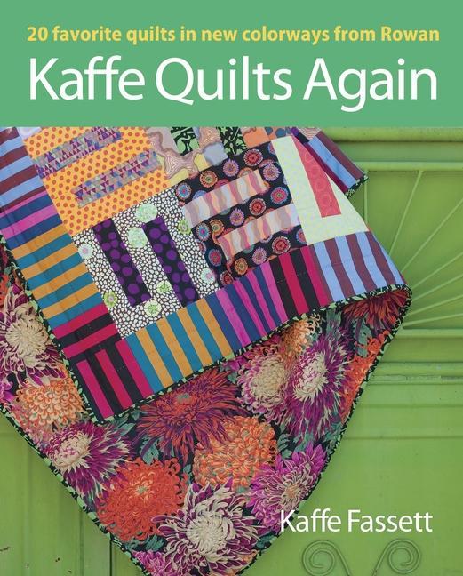Vorderes Coverbild Kaffe Quilts Again: 20 Favorite Quilts in New Colorways from Rowan