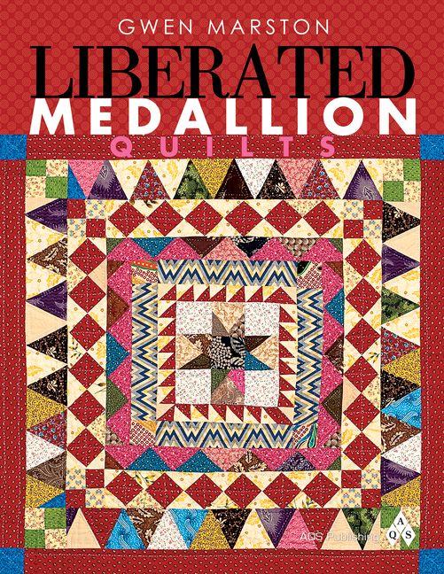 Vorderes Coverbild Liberated Medallion Quilts
