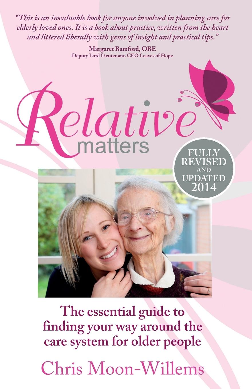 Vorderes Coverbild Relative Matters - the essential guide to finding your way around the care system for older people