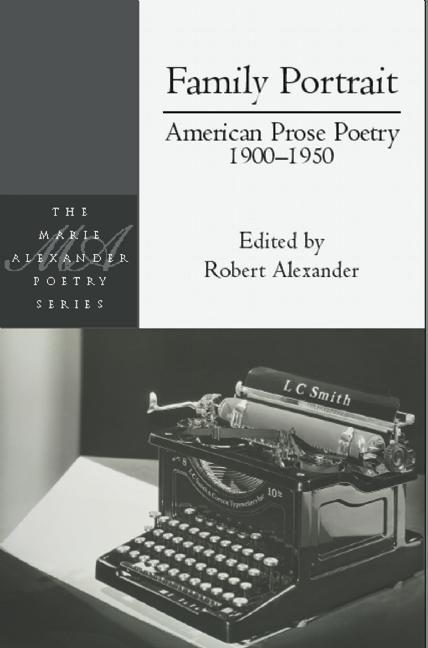 Vorderes Coverbild Family Portrait: American Prose Poetry 1900 - 1950