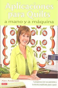 Vorderes Coverbild Aplicaciones para quilts a mano y a máquina